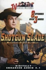 Watch Shotgun Slade Tvmuse